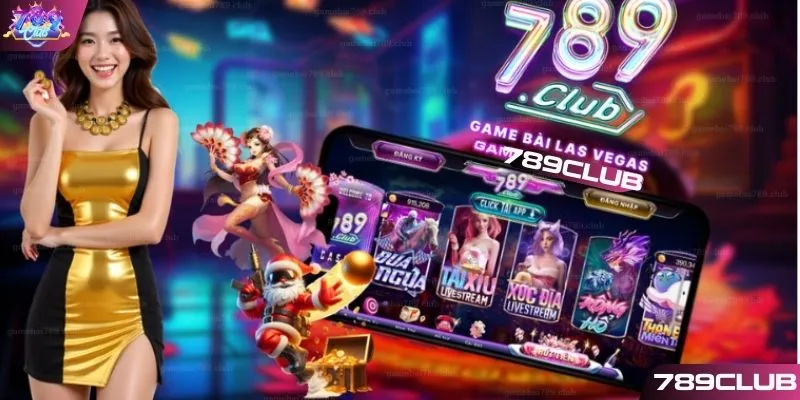 Game rất đa dạng tại 789CLUB 